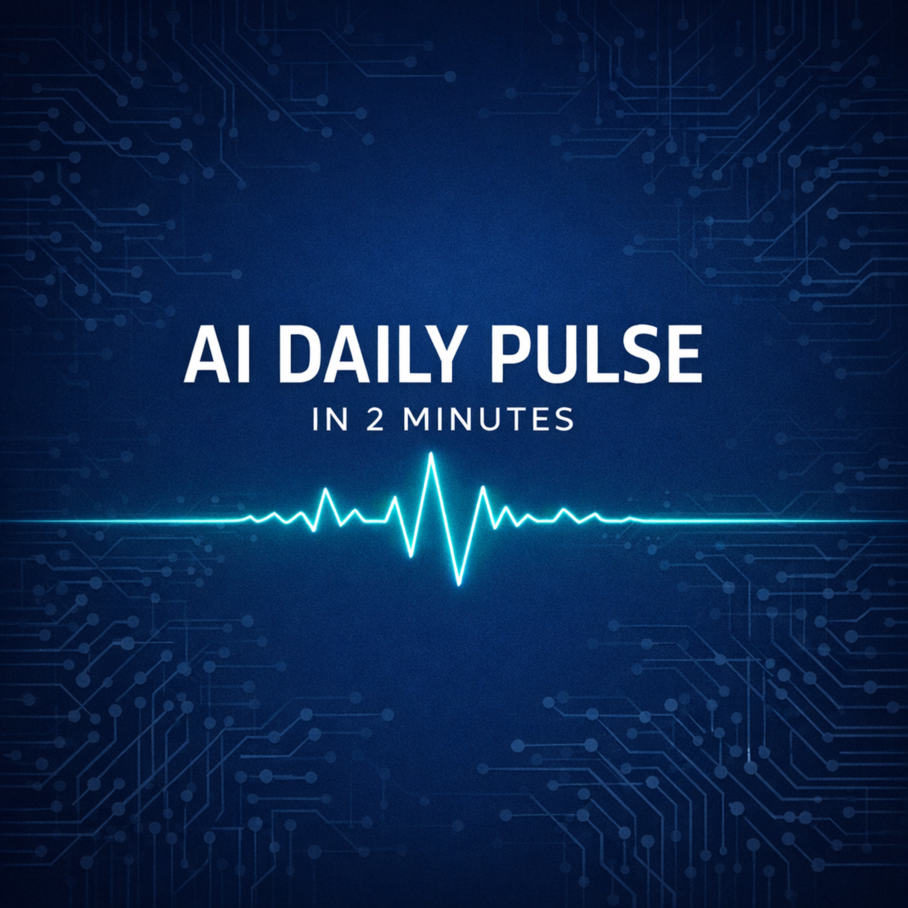 AI Daily Pulse in 2 minutes podcast artwork